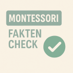 Montessori-FaktenCheck Montessori FaktenCheck